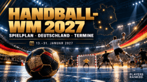 Handball WM 2027 – Spielplan, Deutschland und Termine Handball WM 2027, Handball Weltmeisterschaft 2027, Handball WM 2027 Spielplan, Handball WM 2027 Termine, Handball WM Deutschland, Deutschland Handball WM 2027, Handball WM Spiele, Handball WM 2027 Deutschland Spielplan, Handball Weltmeisterschaft Deutschland, Handball Nationalmannschaft, PlayersRanked