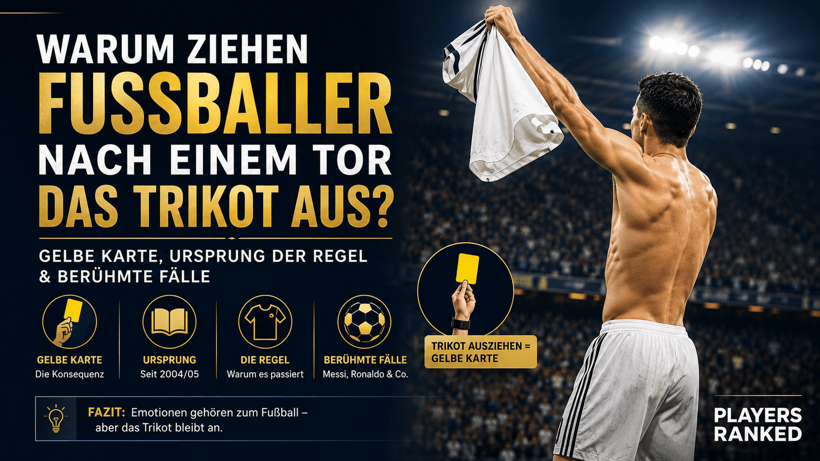 Warum ziehen Fußballer nach einem Tor das Trikot aus?