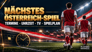 Nächstes Österreich-Spiel 2026: Wann spielt Österreich wieder? Nächstes Österreich-Spiel 2026 – österreichische Fußballspieler im Stadion mit Kalender und Uhr nächstes Österreich Spiel, nächstes Österreich Spiel 2026, wann spielt Österreich wieder, Österreich nächstes Spiel, Österreich Nationalmannschaft, österreichische Fußballnationalmannschaft, Österreich Länderspiele 2026, Österreich Spielplan 2026, Österreich Fußball Spielplan, Österreich nächstes Länderspiel, Österreich Spiel heute, Österreich Spiel morgen, Österreich Spiel Uhrzeit, Österreich Spiel TV, ÖFB Nationalteam, Österreich Fußball Herren, PlayersRanked
